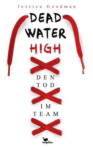 ISBN 9783734850776: Deadwater High – Den Tod im Team - Ein packender Jugendbuchthriller über sportlichen Leistungsdruck