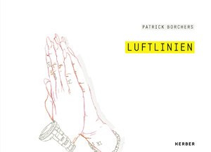 ISBN 9783735604712: Patrick Borchers – Luftlinien