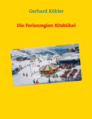 ISBN 9783735725288: Die Ferienregion Kitzbühel