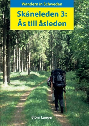 ISBN 9783735760111: Skåneleden 3: Ås till åsleden - Wandern in Schweden