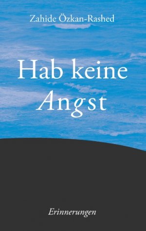 ISBN 9783735781307: Hab keine Angst - Erinnerungen