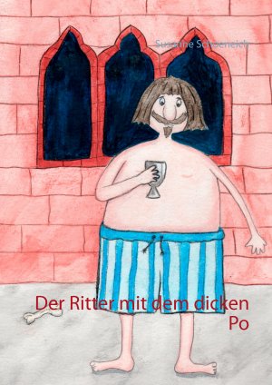 ISBN 9783735781376: Der Ritter mit dem dicken Po