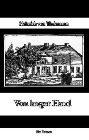 ISBN 9783735781512: Von langer Hand – Ein Roman