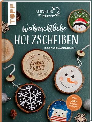 ISBN 9783735850546: Weihnachtliche Holzscheiben : das Vorlagenbuch für dekorative Astscheiben : mit über 200 Vorlagen für verschiedene Techniken wie z.B. Acrylmalerei, Handlettering, Brandmalerei etc.