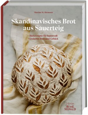 ISBN 9783735853455: Skandinavisches Brot aus Sauerteig | Backrezepte für kunstvoll verziertes Brot und Gebäck | Martine M. Sletmoen | Buch | 244 S. | Deutsch | 2025 | BusseSeewald | EAN 9783735853455