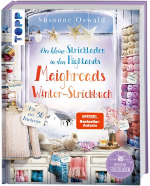 gebrauchtes Buch – Susanne Oswald – Der kleine Strickladen in den Highlands. Maighreads Winter-Strickbuch - Die schönsten Strickideen für die kalte Jahreszeit