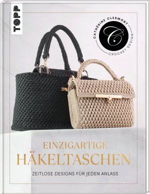 neues Buch – Cathérine Clermont – Einzigartige Häkeltaschen