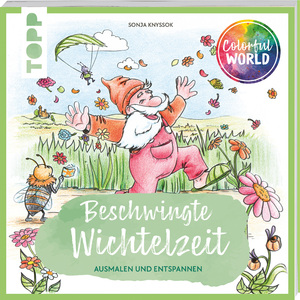 ISBN 9783735881274: Colorful World - Beschwingte Wichtelzeit – Ausmalen & entspannen