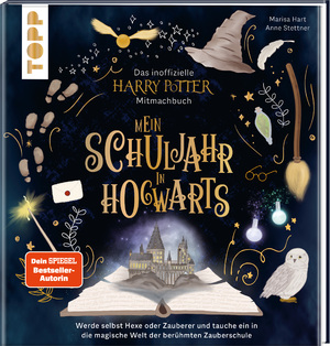 neues Buch – Marisa Hart – Das inoffizielle Harry-Potter-Mitmachbuch - Mein Schuljahr in Hogwarts