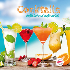 ISBN 9783735902566: Cocktails - - raffiniert und verführerisch