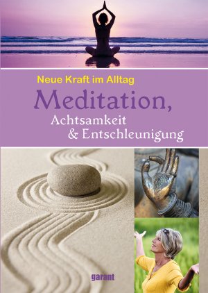 ISBN 9783735911094: Meditation, Achtsamkeit & Entschleunigun