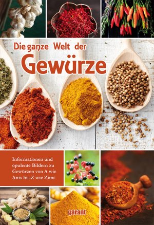 ISBN 9783735918314: Die ganze Welt der Gewürze