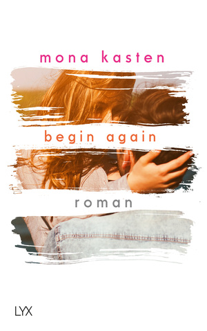 gebrauchtes Buch – Mona Kasten – Begin Again