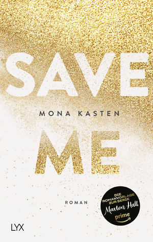 gebrauchtes Buch – Mona Kasten – Save me - Roman