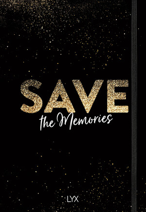 ISBN 9783736309531: Save the Memories