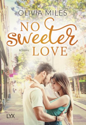 gebrauchtes Buch – Olivia Miles – No Sweeter Love