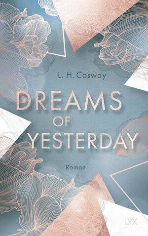 ISBN 9783736311299: Dreams of Yesterday: Roman (Cracks Duet, Band 1)