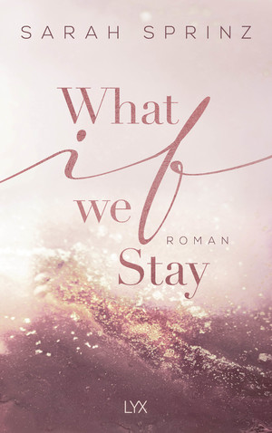 ISBN 9783736314634: What if we Stay