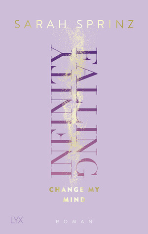 ISBN 9783736319745: Infinity Falling - Change My Mind