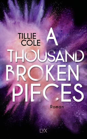 ISBN 9783736323025: A Thousand Broken Pieces – Die langersehnte Fortsetzung von A THOUSAND BOY KISSES - das Buch, das ganz TIKTOK das Herz gebrochen hat