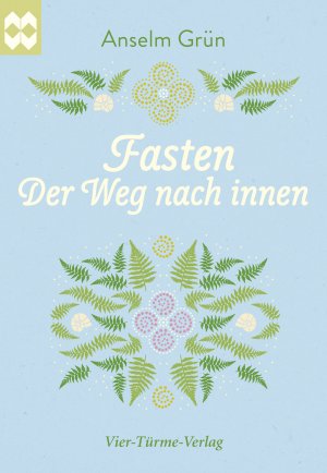 ISBN 9783736500860: Fasten – Der Weg nach innen. Münsterschwarzacher Geschenkheft