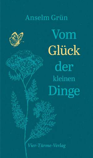 ISBN 9783736501331: Vom Glück der kleinen Dinge