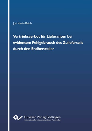 ISBN 9783736976948: Vertriebsverbot für Lieferanten bei evidentem Fehlgebrauch des Zulieferteils durch den Endhersteller