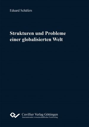 ISBN 9783736991903: Strukturen und Probleme einer globalisierten Welt