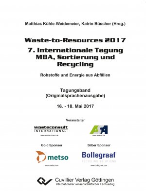 ISBN 9783736995338: Waste-to-Resources 2017. 7. Internationale Tagung MBA, Sortierung und Recycling. Rohstoffe und Energie aus Abfällen