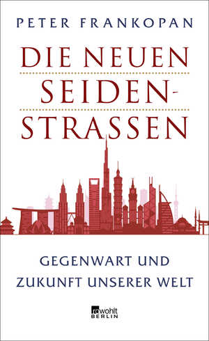 ISBN 9783737100014: Die neuen Seidenstraßen - Gegenwart und Zukunft unserer Welt