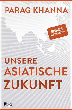 ISBN 9783737100021: Unsere asiatische Zukunft