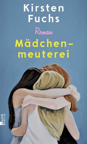 ISBN 9783737100465: Mädchenmeuterei