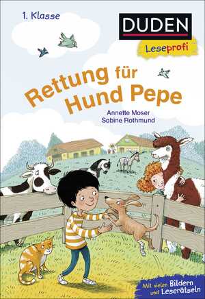 ISBN 9783737336550: Duden Leseprofi – Rettung für Hund Pepe, 1. Klasse - Kinderbuch für Erstleser und Leseanfänger ab 6 Jahren