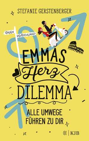 ISBN 9783737343626: Emmas Herzdilemma: Alle Umwege führen zu dir | Liebeskomödie ab 12 Jahren │ Gute-Laune Sommerbuch für die Ferien!