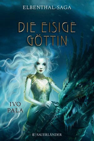 ISBN 9783737362467: Elbenthal-Saga; Teil: 3., Die eisige Göttin