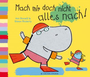 ISBN 9783737364966: Mach mir doch nicht alles nach!