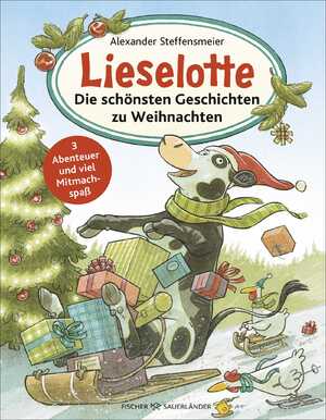 ISBN 9783737373647: Lieselotte: Die schönsten Geschichten zu Weihnachten – 3 Abenteuer und viel Mitmachspaß | Weihnachtsbuch mit Bastelideen und Zeichenschule für Kinder ab 3 Jahren