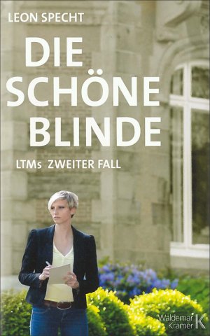 ISBN 9783737404631: Die schöne Blinde - LTMs zweiter Fall