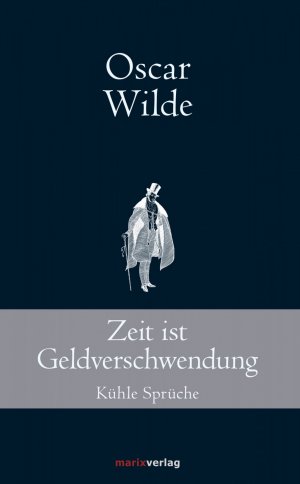 ISBN 9783737410250: Zeit ist Geldverschwendung - Kühle Sprüche