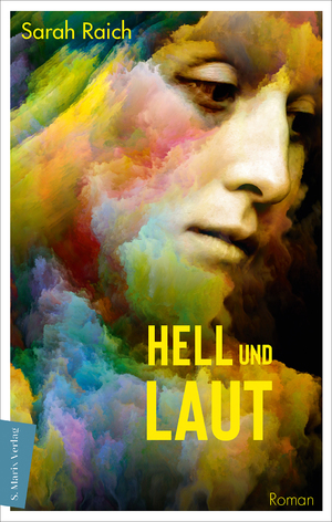 ISBN 9783737412179: Hell und laut - Roman | Hrotsvit, die erste deutsche Dichterin