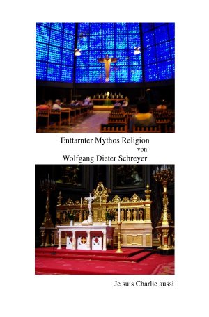 ISBN 9783737527613: Enttarnter Mythos Religion - einem Relikt voller Phantasien aus vergangener Zeit.