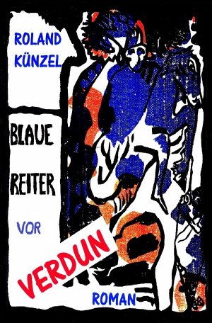 ISBN 9783737527736: Blaue Reiter vor Verdun