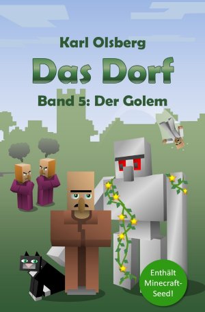 ISBN 9783737563505: Das Dorf / Das Dorf: Der Golem (Band 5)