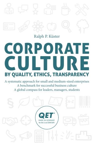 ISBN 9783737577175: QET-english / Corporate Culture - by quality, ethics, transparency