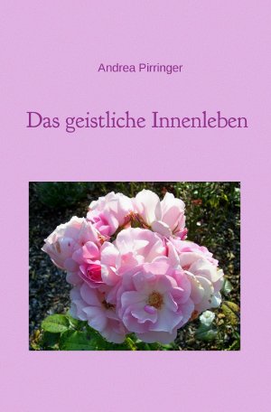 ISBN 9783737596619: Das geistliche Innenleben