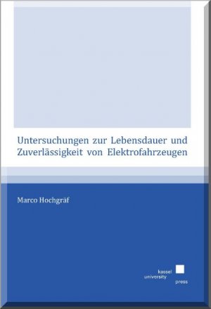 ISBN 9783737600026: Untersuchungen zur Lebensdauer und Zuverlässigkeit von Elektrofahrzeugen