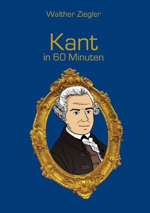 ISBN 9783738614107: Kant in 60 Minuten