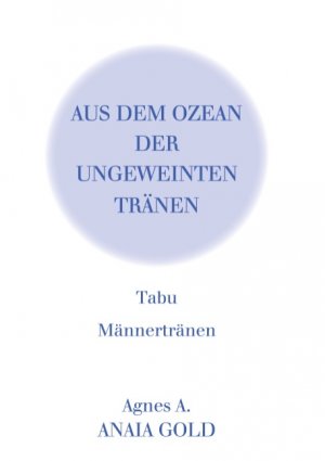 ISBN 9783738630190: Tabu / Aus dem Ozean der ungeweinten Tränen