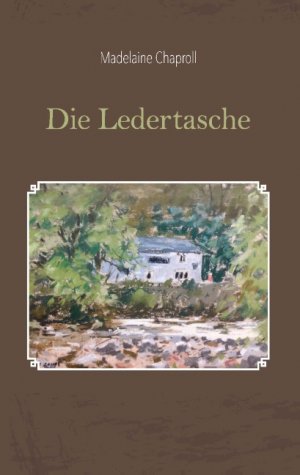 ISBN 9783738655445: Die Ledertasche