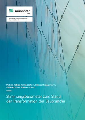 ISBN 9783738809497: Stimmungsbarometer zum Stand der Transformation der Baubranche